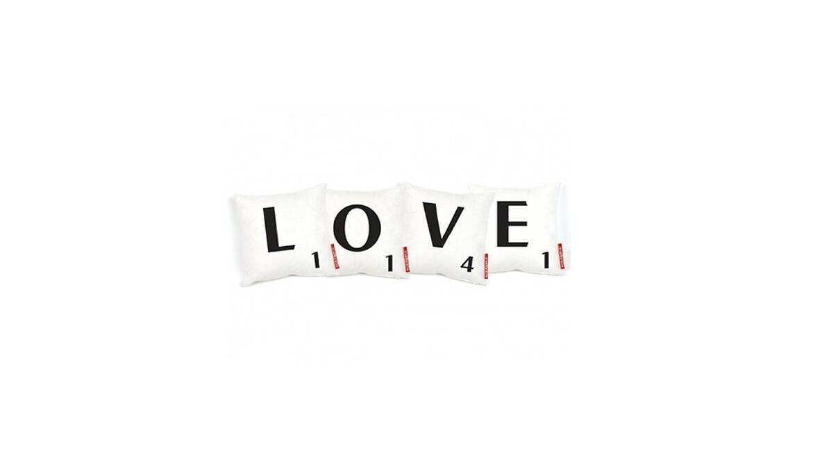 Want to make it clear how you feel about her? Say it loud and proud in Scrabble fashion with a set of four organic cotton cushions spelling that most romantic of four letter words. Cushions measure 40cm x 40cm each. Available for $155 from www.simplygifts.com.au