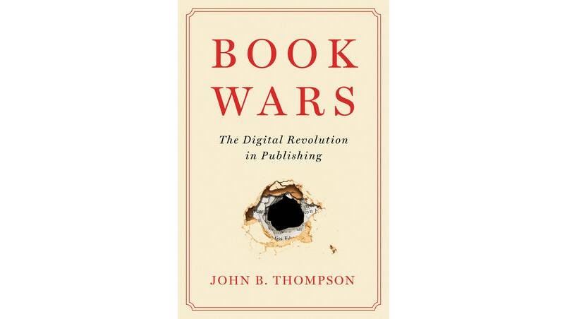 Book Wars by John B. Thompson.