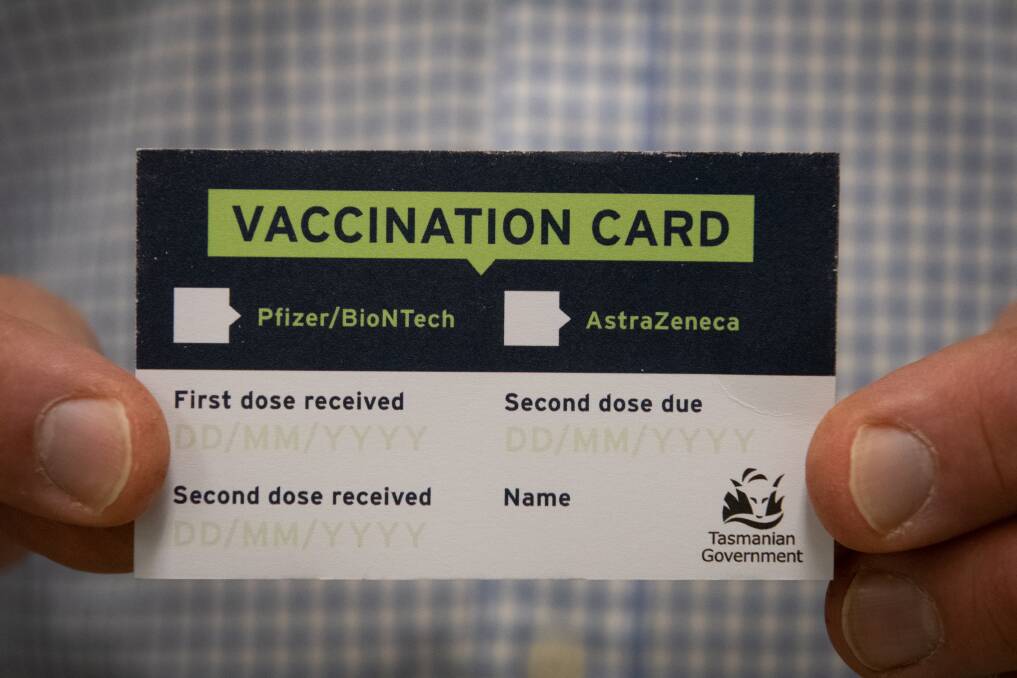 A vaccination card to be provided to Tasmanians after receiving their first dose of the COVID vaccine. Picture: Paul Scambler