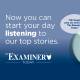 Listen to The Examiner's headlines on your smart speaker