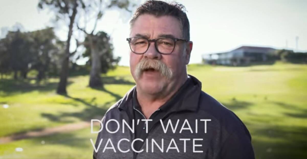 The COVID vaccination campaign features Tasmanian personalities including Cricket Australia Hall of Fame and ex-Test cricketer David Boon.