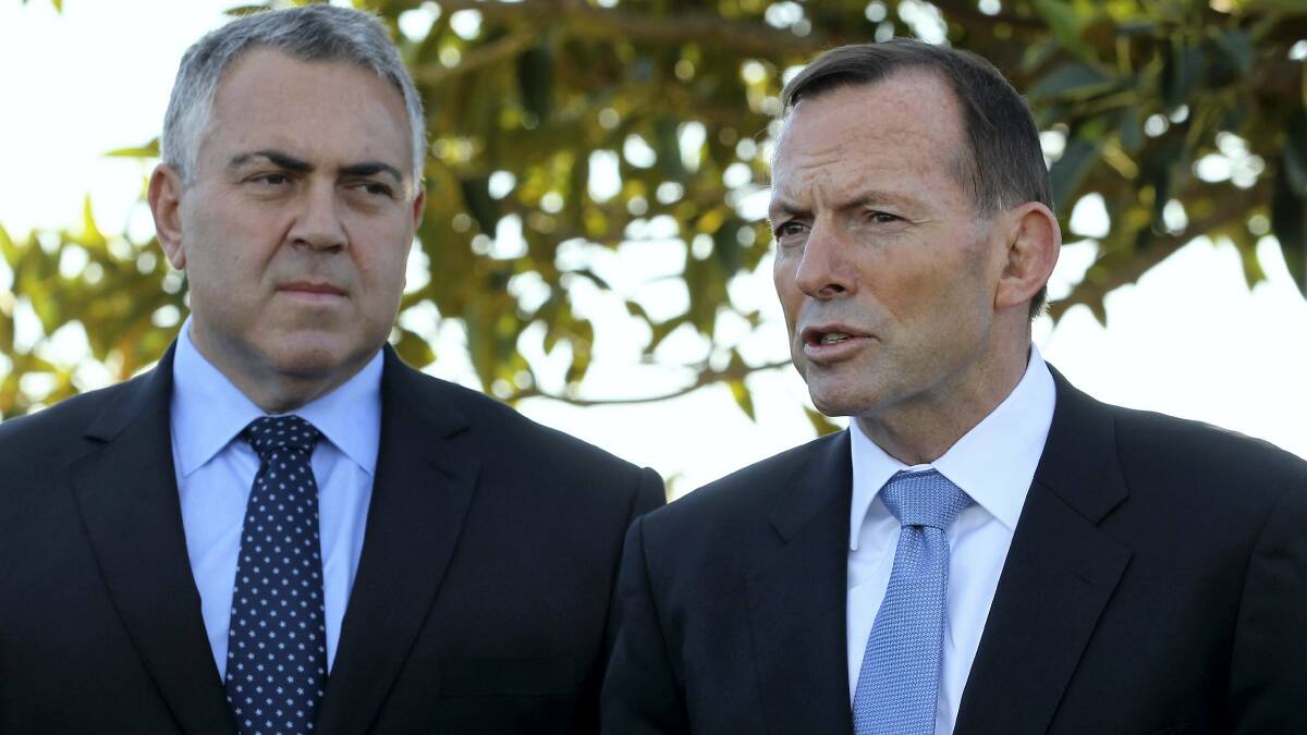 Treasurer Joe Hockey and Prime Minister Tony Abbott will be in Launceston today.
