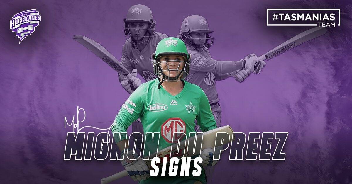 Hobart Hurricanes announce the signing of Mignon du Preez on Twitter.